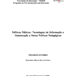 Leia mais sobre o artigo Políticas Públicas: Tecnologias da Informação e Comunicação e novas Práticas Pedagógicas