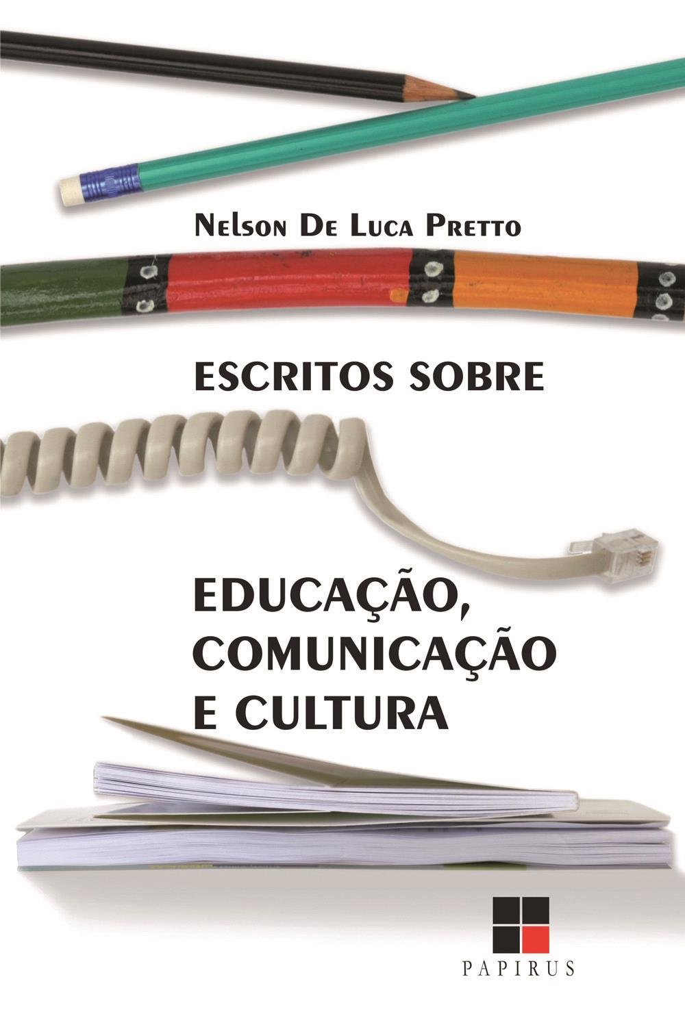 No momento você está vendo Escritos sobre Educação, comunicação e cultura