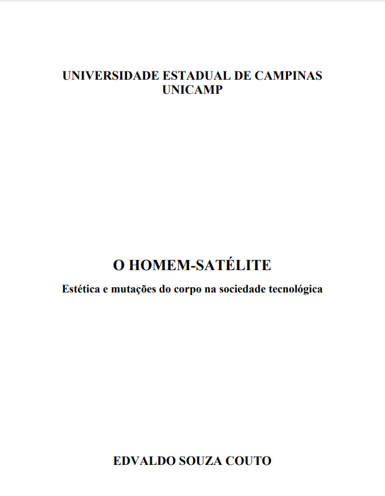 Leia mais sobre o artigo O Homem-Satélite: Estética e Mutações do Corpo na Sociedade Tecnológica
