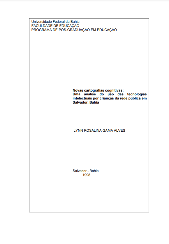 No momento você está vendo Novas cartografias cognitivas: uma análise do uso das tecnologias intelectuais por crianças da rede pública de Salvador – BA
