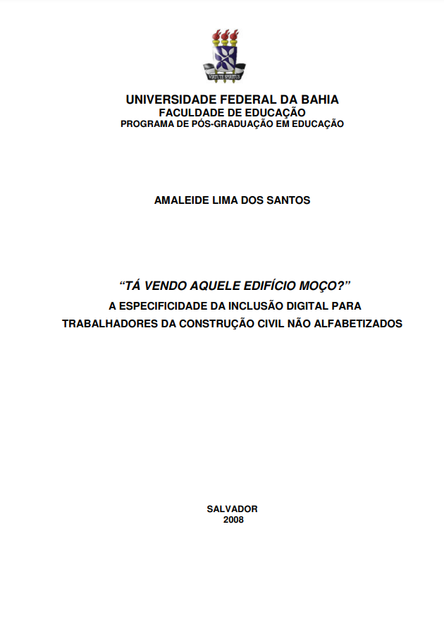 No momento você está vendo “Tá vendo aquele edifício moço?” – A especificidade da inclusão digital para trabalhadores da construção civil não alfabetizado