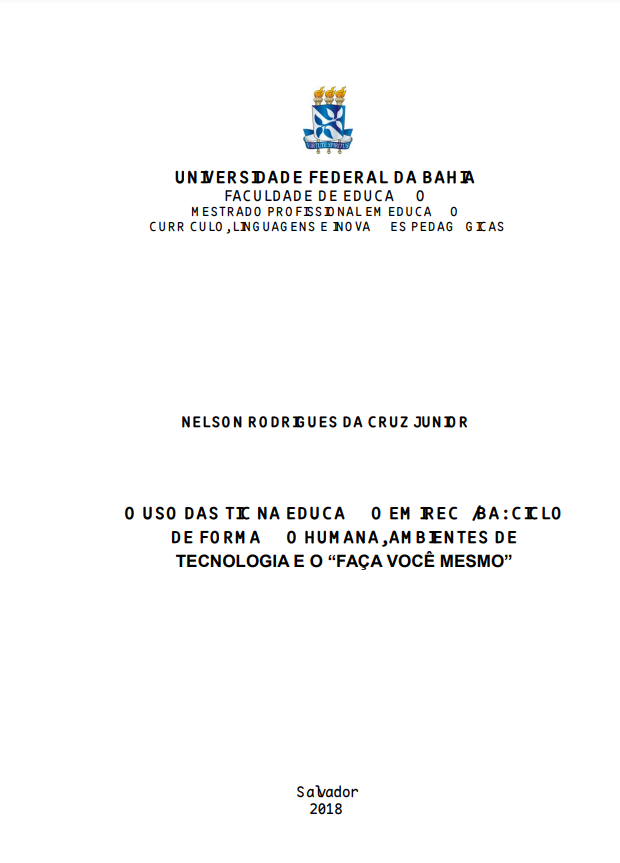 No momento você está vendo O uso das TIC na educação: ciclo de formação humana, ambientes de tecnologia e o “faça você mesmo”