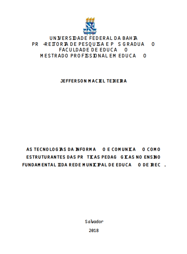 Leia mais sobre o artigo As Tecnologias da Informação e Comunicação como estruturantes das práticas pedagógicas do Ensino Fundamental II da Rede Municipal de Educação de Irecê