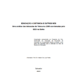Leia mais sobre o artigo Educação a distância e outros nós – uma análise das telessalas do Telecurso 2000 coordenadas pelo SESI na Bahia.