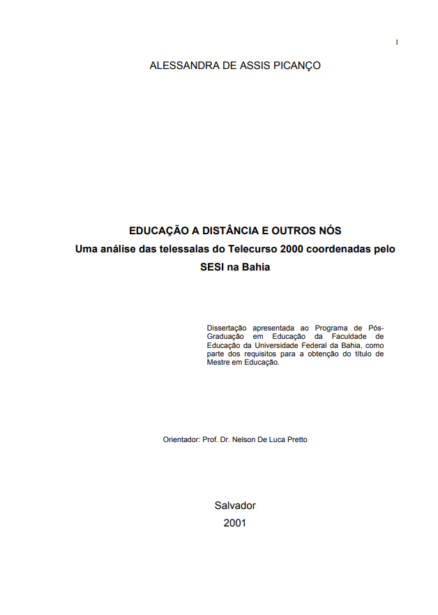 Leia mais sobre o artigo Educação a distância e outros nós – uma análise das telessalas do Telecurso 2000 coordenadas pelo SESI na Bahia.