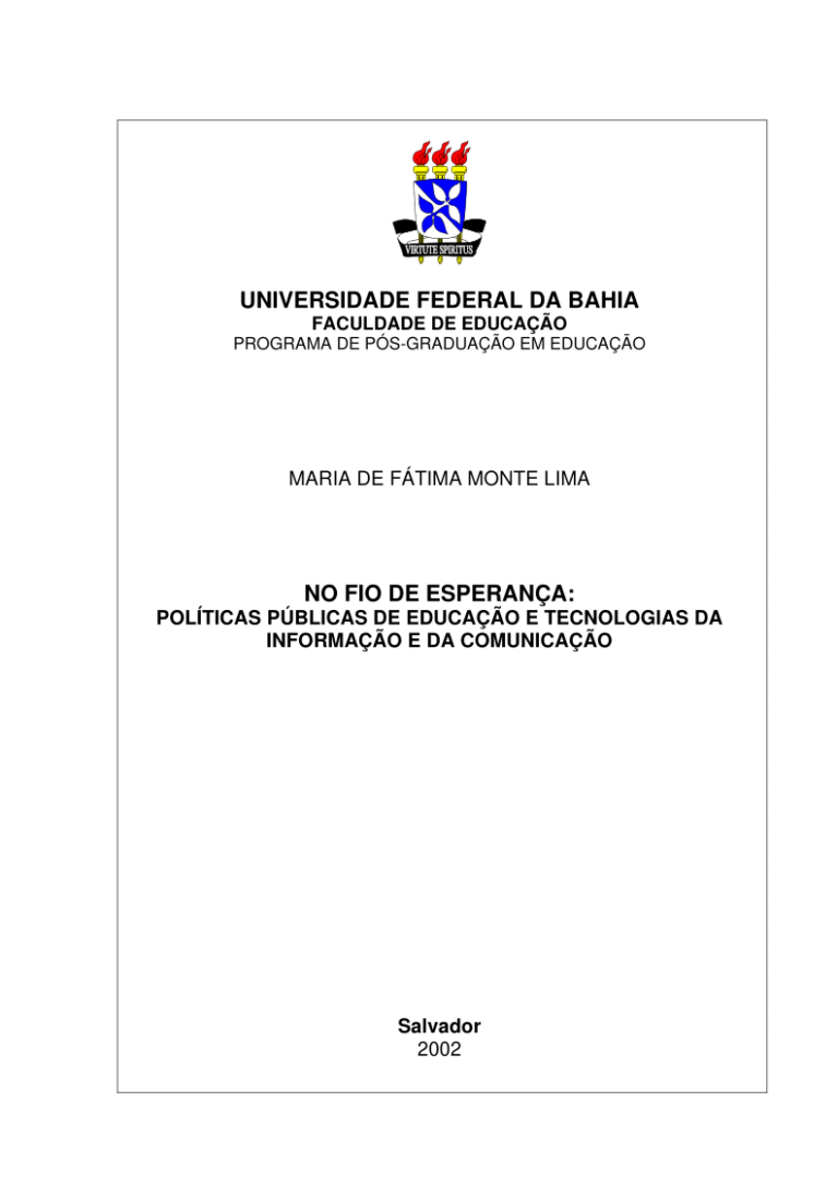 Leia mais sobre o artigo O Fio de Esperança: políticas públicas de educação e tecnologias da informação e comunicação