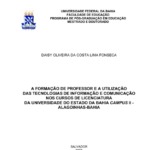 Leia mais sobre o artigo A Formação de Professor e a Utilização das Tecnologias de Informação e Comunicação nos Cursos de Licenciatura da Universidade do Estado da Bahia Campus II – Alagoinhas-Bahia