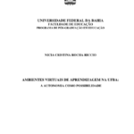 Leia mais sobre o artigo Ambiente virtuais de aprendizagem na UFBA: a autonomia como possibilidade