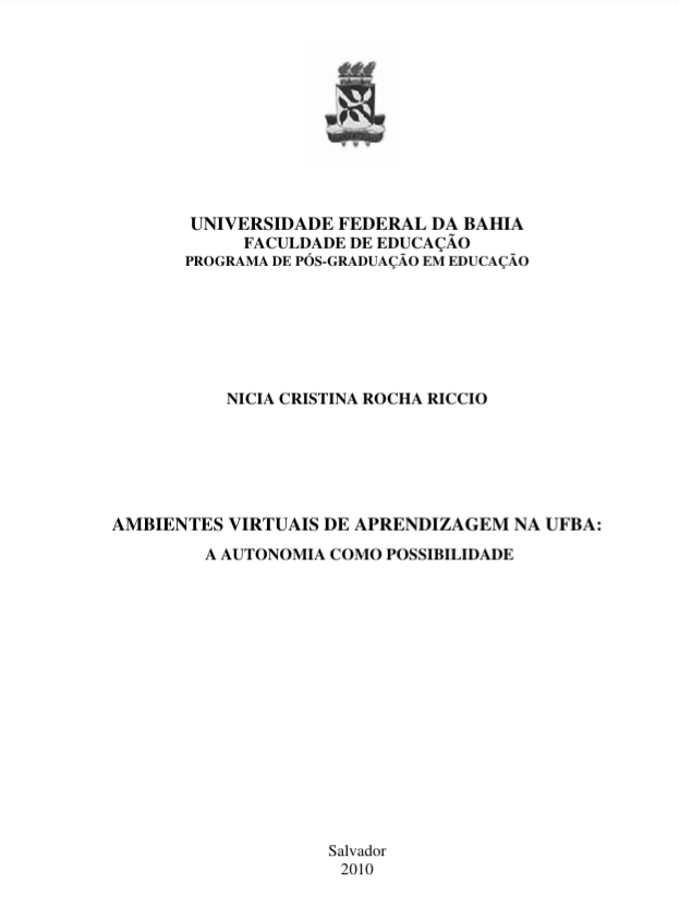 Leia mais sobre o artigo Ambiente virtuais de aprendizagem na UFBA: a autonomia como possibilidade