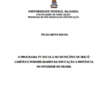 Leia mais sobre o artigo O Programa TV Escola no Município de Irecê-Bahia: Limites e Possibilidades da Educação a Distância no Interior do Brasil