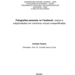 Leia mais sobre o artigo Fotografias pessoais no Facebook: corpos e subjetividades em narrativas visuais compartilhadas