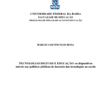 Leia mais sobre o artigo Tecnologias Digitais e educação: os dispositivos móveis nas políticas públicas de inserção das tecnologias na escola