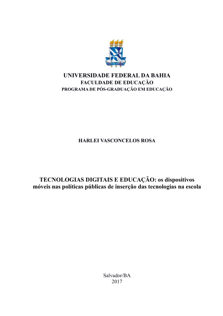 Leia mais sobre o artigo Tecnologias Digitais e educação: os dispositivos móveis nas políticas públicas de inserção das tecnologias na escola