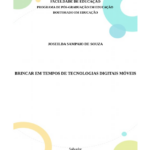 Leia mais sobre o artigo Brincar em tempos de tecnologias digitais móveis