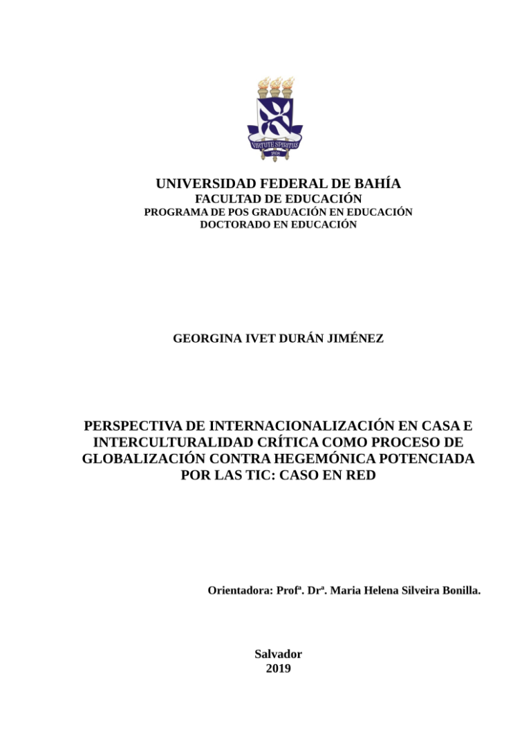 Leia mais sobre o artigo Perspectiva de internacionalización en casa e interculturalidad crítica como proceso de globalización contra hegemónica potenciada por las TIC: caso en red